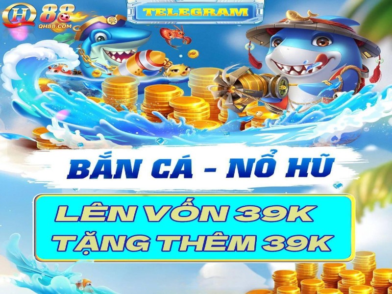 Bắn cá - sảnh game hấp dẫn nhất tại QH88